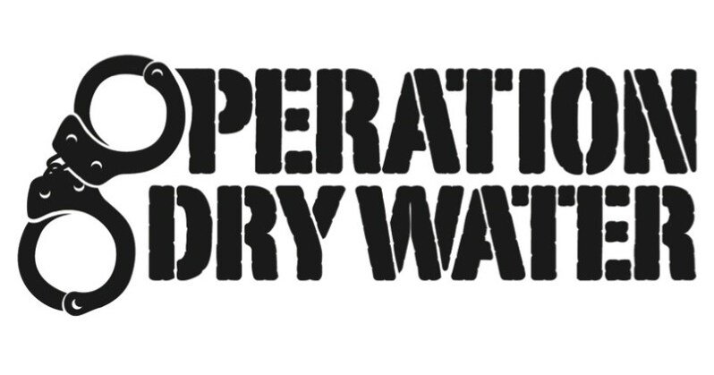 Operation Dry Water begins nationwide ahead of the Fourth of July holiday weekend